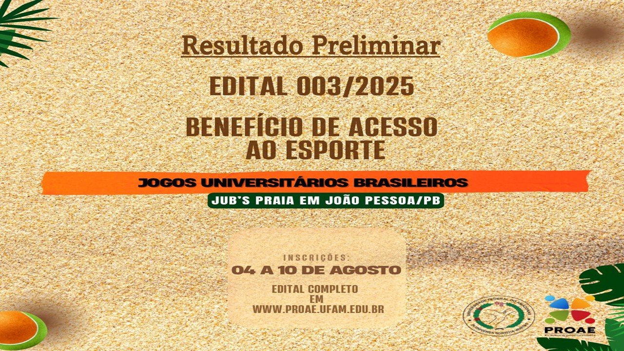 Resultado Preliminar do Edital 003/2025 (BAE - Jub's Praia)